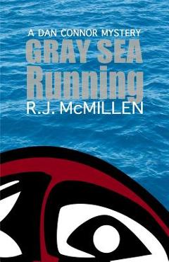 Coperta cărții 'Gray Sea Running - R. J. Mcmillen'