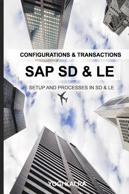 SAP SD-LE - Configurations and Transactions - Yogi Kalra