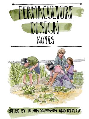 Permaculture Design Notes - Permaculture Design