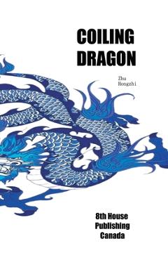 Coperta cărții 'Coiling Dragon - Hongzhi Zhu'