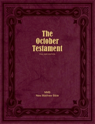 The October Testament: Full Size Edition - Ruth Magnusson Davis