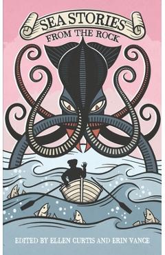 Coperta cărții 'Sea Stories from the Rock - Ellen Curtis'