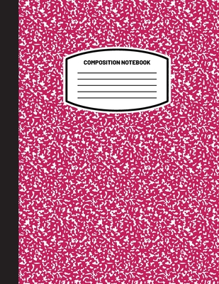 Classic Composition Notebook: (8.5x11) Wide Ruled Lined Paper Notebook Journal (Magenta) (Notebook for Kids, Teens, Students, Adults) Back to School - Blank Classic