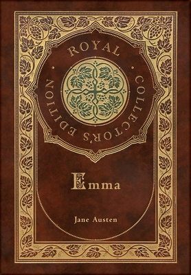 Emma (Royal Collector's Edition) (Case Laminate Hardcover with Jacket) - Jane Austen