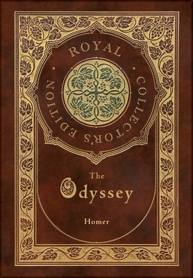 The Odyssey (Royal Collector's Edition) (Case Laminate Hardcover with Jacket) - Homer