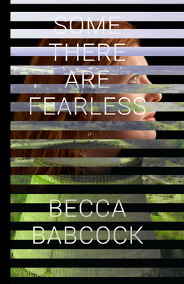 Some There Are Fearless - Becca Babcock