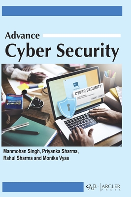 Advance Cyber Security - Manmohan Singh