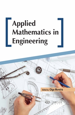 Applied Mathematics in Engineering - Olga Moreira