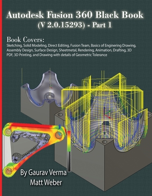 Autodesk Fusion 360 Black Book (V 2.0.15293) - Part 1 - Gaurav Verma