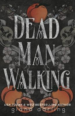 Dead Man Walking SE IS - Giana Darling