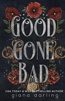 Good Gone Bad Special Edition - Giana Darling