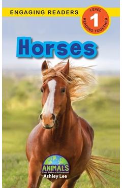 Coperta cărții 'Horses: Animals That Make a Difference! (Engaging Readers, Level 1) - Ashley Lee'