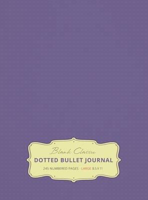 Large 8.5 x 11 Dotted Bullet Journal (Lavender #12) Hardcover - 245 Numbered Pages - Blank Classic