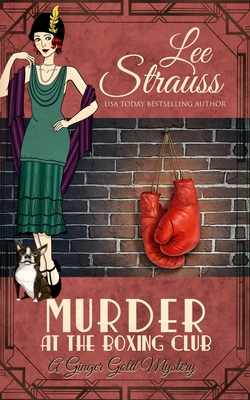 Murder at the Boxing Club - Lee Strauss