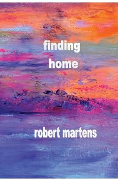 Coperta cărții 'finding home - Robert Martens'