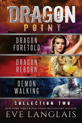 Dragon Point: Collection Two: Books 4 - 6 - Eve Langlais
