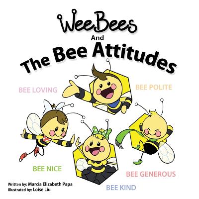 Wee Bees and The Bee Attitudes - Marcia Papa