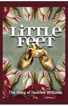 Coperta cărții 'Little Feet - Heather Williams'