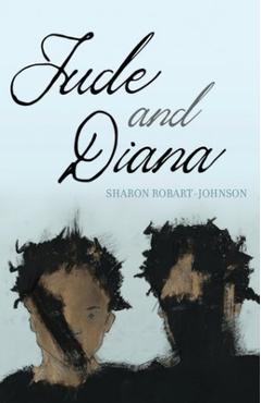 Coperta cărții 'Jude and Diana - Sharon Robart-johnson'