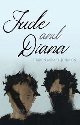 Coperta cărții 'Jude and Diana - Sharon Robart-johnson'