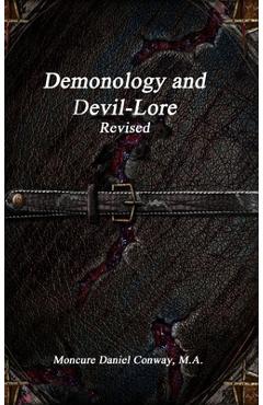 Coperta cărții 'Demonology and Devil-Lore Revised - Moncure Daniel Conway'
