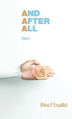And after All: Poems - Rhina P. Espaillat