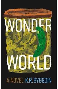 Wonder World - K. R. Byggdin 