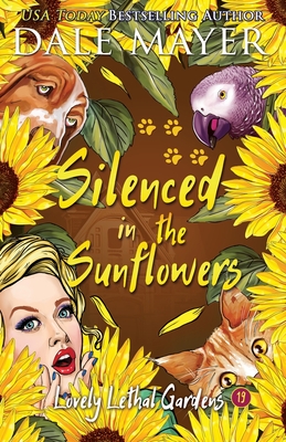 Silenced in the Sunflowers - Dale Mayer