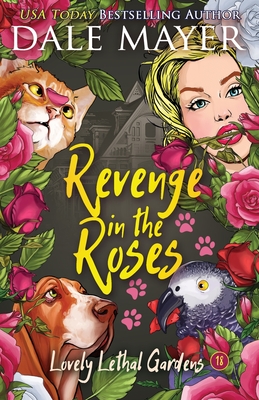 Revenge in the Roses - Dale Mayer