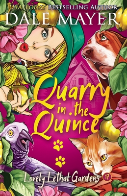 Quarry in the Quince - Dale Mayer