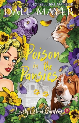 Poison in the Pansies - Dale Mayer
