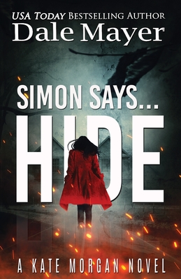 Simon Says... Hide - Dale Mayer