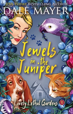 Jewels in the Juniper - Dale Mayer