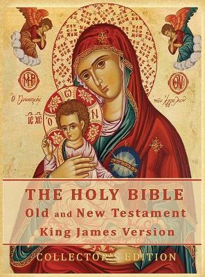 The Holy Bible: Old and New Testament Authorized King James Version: Collector's Edition - Bible King James Version