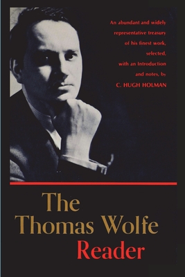 The Thomas Wolfe Reader - Thomas Wolfe