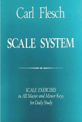 Scale System: Scale Exercises in All Major and Minor Keys for Daily Study for viola - Carl Flesch