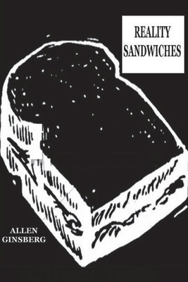 Reality Sandwiches 1953-1960 - Allen Ginsberg