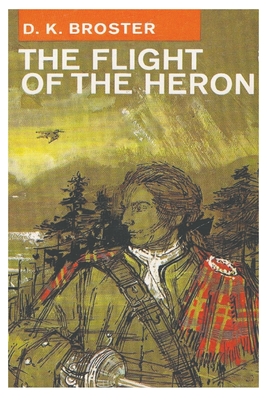 The Flight of the Heron - D. K. Broster