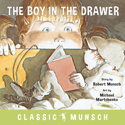 The Boy in the Drawer - Robert Munsch
