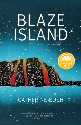 Blaze Island - Catherine Bush