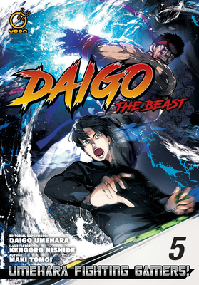 Coperta cărții 'Daigo the Beast: Umehara Fighting Gamers! Volume 5 - Maki Tomoi'