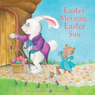 Easter Morning, Easter Sun - Rosanna Battigelli