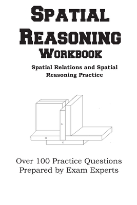 Spatial Reasoning Workbook - Complete Test Preparation Inc