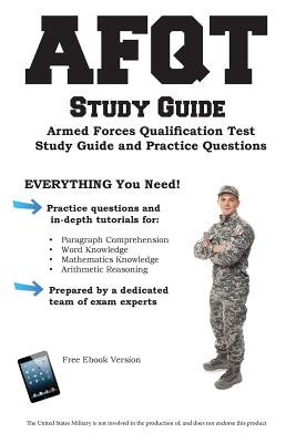 AFQT Study Guide: Armed Forces Qualification Test Study Guide and Practice Questions - Complete Test Preparation Inc