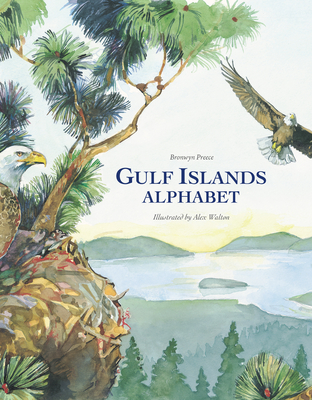 Gulf Islands Alphabet - Bronwyn Preece