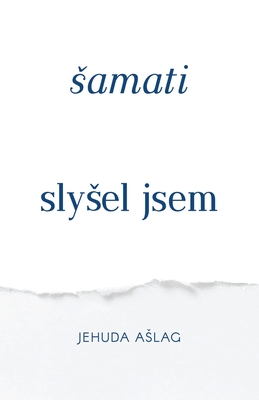 Samati (Slysel Jsem) - Yehuda Leib Ashlag