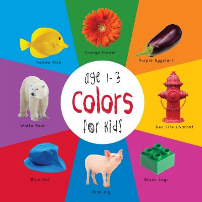 Colors for Kids age 1-3 (Engage Early Readers: Children's Learning Books) - Dayna Martin