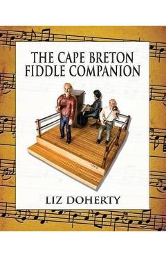 Coperta cărții 'The Cape Breton Fiddle Companion - Liz Doherty'