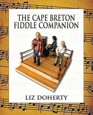 Coperta cărții 'The Cape Breton Fiddle Companion - Liz Doherty'