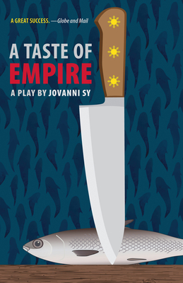 A Taste of Empire - Jovanni Sy